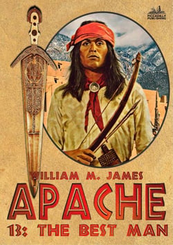 The Best Man (An Apache / Cuchillo Oro Western #13) - Apache, #13