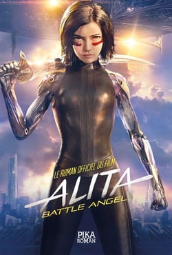 Alita: Battle Angel - Le roman officiel du film