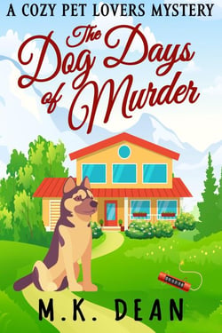 The Dog Days of Murder - The Ginny Reese Mysteries, #2
