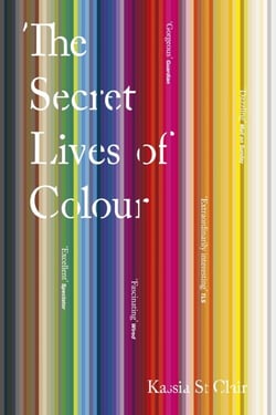The Secret Lives of Colour - RADIO 4's BOOK OF THE WEEK