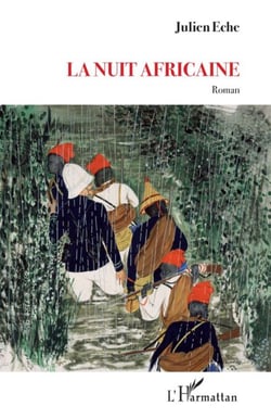 La nuit africaine - Roman - Nouvelle version avec illustrations