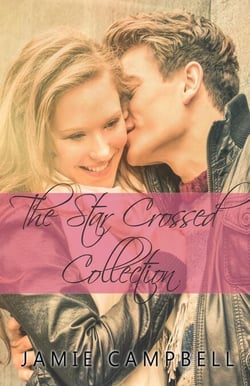 The Star Crossed Collection - Star Kissed, #10