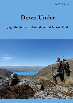 Down Under - Jagdabenteuer in Australien und Neuseeland