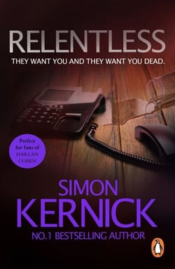 Relentless - the razor-sharp thriller from London’s darker corners from bestselling author Simon Kernick