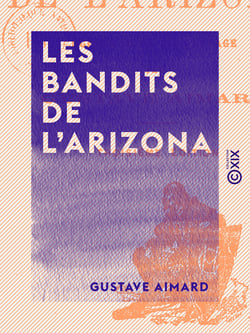 Les Bandits de l'Arizona - Scènes de la vie sauvage
