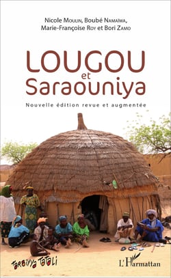 Lougou et Saraouniya - Nouvelle édition revue et augmentée