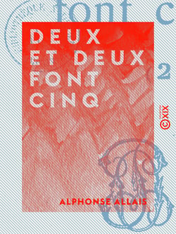 Deux et deux font cinq - Œuvres anthumes
