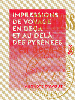 Impressions de voyage en deçà et au delà des Pyrénées - 1906