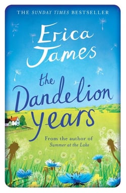 The Dandelion Years - From wartime Bletchley to a modern day Suffolk village, an enthralling tale of friendship and love
