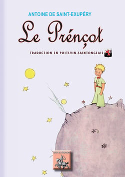 Le Prénçot - (Le « Petit Prince » en poitevin-saintongeais)