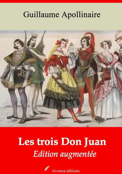 Les Trois Don Juan – suivi d'annexes - Nouvelle édition 2019