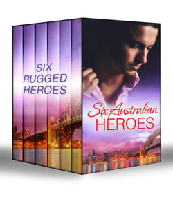 Six Australian Heroes - The Man Every Woman Wants / The Australian's Housekeeper Bride / Outback Bachelor / The Cattleman's Adopted Family / Outback Boss, City Bride / Surprise: Outback Proposal