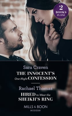 The Innocent's One-Night Confession / Hired To Wear The Sheikh's Ring - The Innocent's One-Night Confession / Hired to Wear the Sheikh's Ring