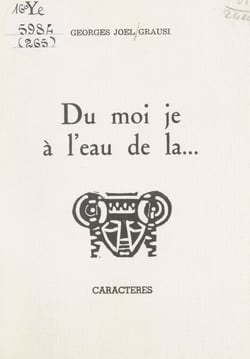 Du moi je à l'eau de la...