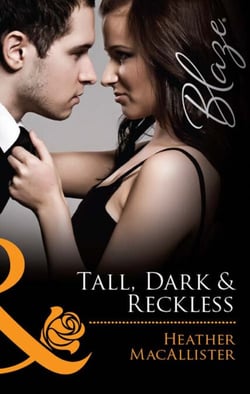 Tall, Dark &amp; Reckless