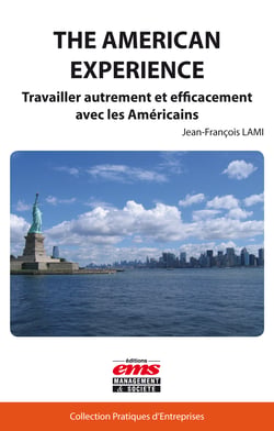 The american Experience - Travailler autrement et efficacement avec les Américains
