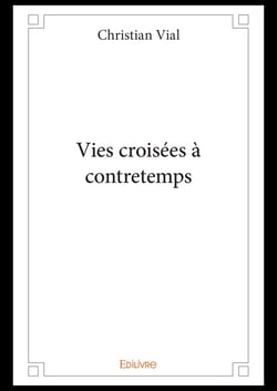 Vies croisées à contretemps