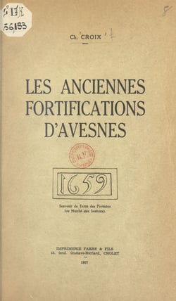 Les anciennes fortifications d'Avesnes - Souvenir du Traité des Pyrénées (au Marché aux bestiaux)