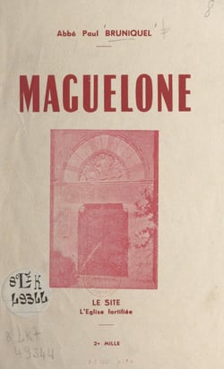 Maguelone - Le site, l'église fortifiée
