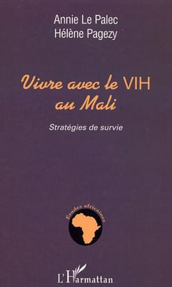 VIVRE AVEC LE VIH AU MALI - Stratégies de survie