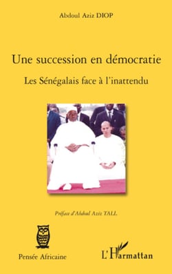 Une succession en démocratie - Les Sénégalais face à l'inattendu