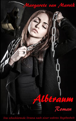 Albtraum - Das schockierende Drama nach einer wahren Begebenheit