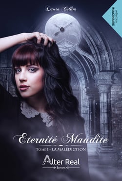 La malédiction - Éternité Maudite, T1