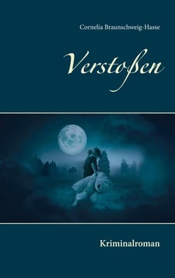 Verstoßen - Kriminalroman