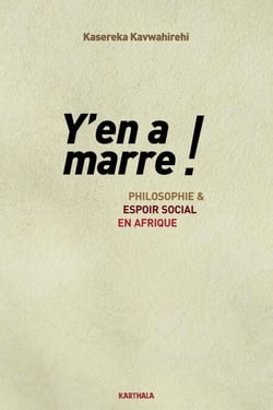 Y'en a marre ! - Philosophie et espoir social en Afrique