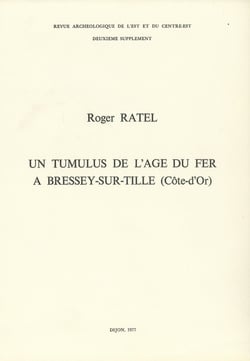 Un tumulus de l’âge du fer à Bressey-sur-Tille (Côte-d’Or)