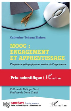 Mooc : engagement et apprentissage - L'ingénierie pédagogique au service de l'apprenance