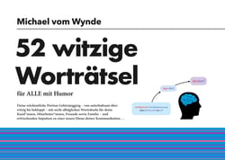 52 witzige Worträtsel - 52 wöchentliche Worträtsel