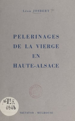 Pèlerinages de la Vierge en Haute-Alsace