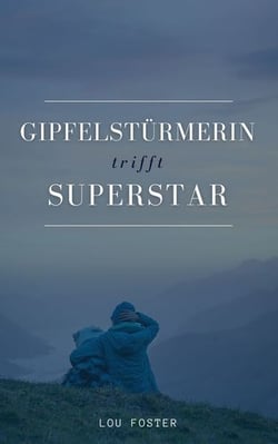 Gipfelstürmerin trifft Superstar