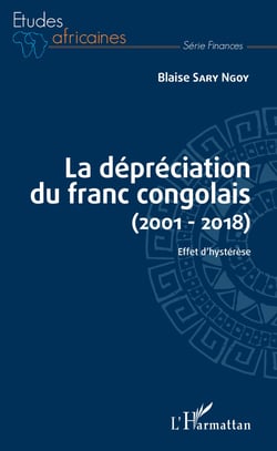 La dépréciation du franc congolais (2001-2018) - Effet d'hystérèse