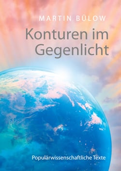 Konturen im Gegenlicht - Populärwissenschaftliche Texte