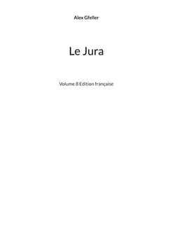 Le Jura - Volume 8 Edition française