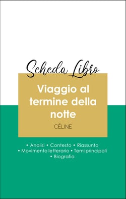 Scheda libro Viaggio al termine della notte (analisi letteraria di riferimento e riassunto completo)