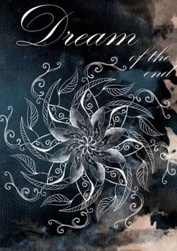 Dream - of the end