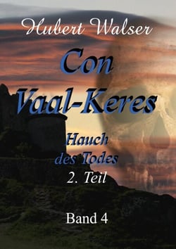 Con Vaal-Keres - Hauch des Todes 2.Teil