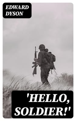 'Hello, Soldier!' - Khaki Verse