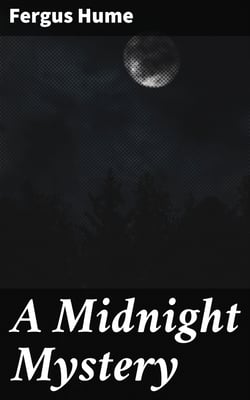 A Midnight Mystery