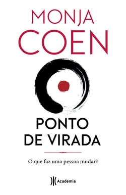 Ponto de virada - O que faz uma pessoa mudar?