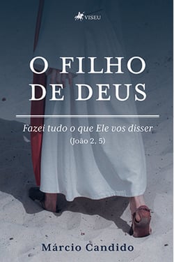 O Filho de Deus - Fazei tudo o que Ele vos disser
