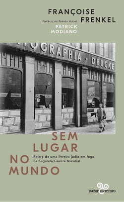 Sem lugar no mundo - Relato de uma livreira judia em fuga na Segunda Guerra Mundial