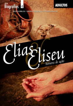 Elias e Eliseu - Homens de Ação - Aluno