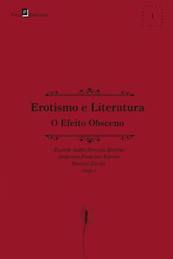 Erotismo e Literatura - O Efeito Obsceno