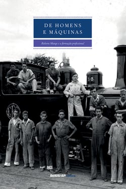 De homens e máquinas - Roberto Mange e a formação profissional