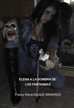 ELENA A LA SOMBRA DE LOS FANTASMAS