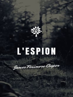 L'Espion - Episode de la Guerre de l'Indépendance
